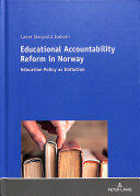 Educational Accountability Reform in Norway: Education Policy as Imitation (ISBN: 9783631728451)