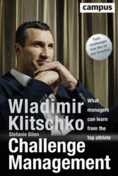 Challenge Management - Wladimir Klitschko, Stefanie Bilen, Maren Barton (ISBN: 9783593509051)