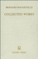 Collected Works: Vol. III: The Fable of the Bees: Or Private Vices Publick Benefits. 2nd Edition Enlarged with Many Additions. (ISBN: 9783487071770)