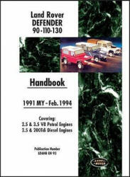 Land Rover Defender 90 110 130 Handbook 1991-Feb. 1994 MY (2009)