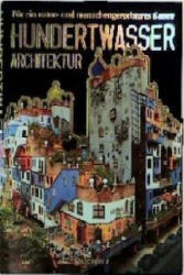Hundertwasser. Architektur; . - Friedensreich Hundertwasser (2006)