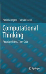 Computational Thinking - Paolo Ferragina, Fabrizio Luccio (ISBN: 9783319979397)