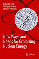 New Ways and Needs for Exploiting Nuclear Energy (ISBN: 9783319976518)