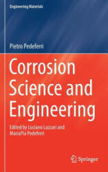 Corrosion Science and Engineering - Pietro Pedeferri (ISBN: 9783319976242)