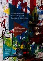 Creativity Policy Partnerships and Practice in Education (ISBN: 9783319967240)