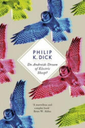 Do Androids Dream Of Electric Sheep? - Philip Dick (2012)