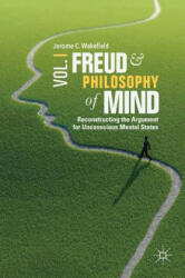 Freud and Philosophy of Mind, Volume 1 - Jerome C. Wakefield (ISBN: 9783319963426)