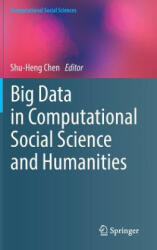 Big Data in Computational Social Science and Humanities - Shu-Heng Chen (ISBN: 9783319954646)