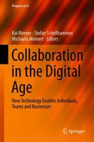 Collaboration in the Digital Age: How Technology Enables Individuals Teams and Businesses (ISBN: 9783319944869)