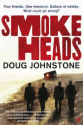 Smokeheads - Doug Johnstone (2011)