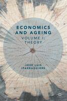 Economics and Ageing: Volume I: Theory (ISBN: 9783319932477)