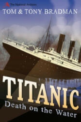 Titanic - Tom Bradman (2012)