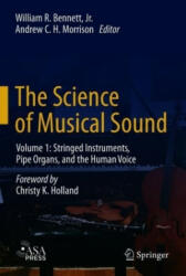 Science of Musical Sound - William Ralph Bennett, Andrew C. H. Morrison (ISBN: 9783319927947)