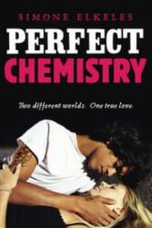 Perfect Chemistry - Simone Elkeles (2010)