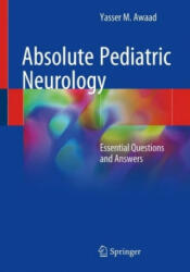 Absolute Pediatric Neurology - Yasser M. Awaad (ISBN: 9783319788005)