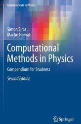 Computational Methods in Physics: Compendium for Students (ISBN: 9783319786186)