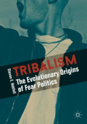 Tribalism - Stevan E. Hobfoll (ISBN: 9783319784045)