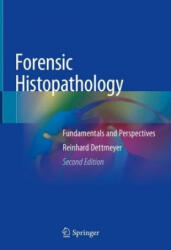 Forensic Histopathology - Reinhard B. Dettmeyer (ISBN: 9783319779966)