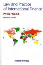 Law and Practice of International Finance - Philip Wood (2008)