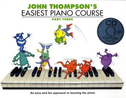 John Thompson's Easiest Piano Course (2008)