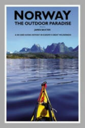Norway the Outdoor Paradise - A Ski and Kayak Odyssey in Europe's Great Wilderness (2012)