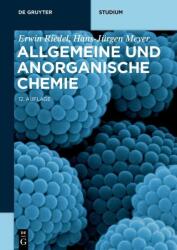 Allgemeine und Anorganische Chemie - Erwin Riedel, Hans-Jürgen Meyer (ISBN: 9783110583946)