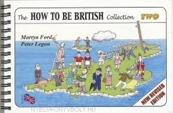 How to be British Collection Two - Peter Legon (2009)