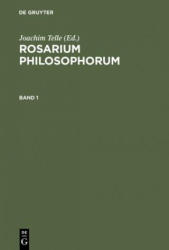 Rosarium Philosophorum - Joachim Telle (ISBN: 9783050038988)