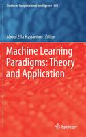 Machine Learning Paradigms: Theory and Application (ISBN: 9783030023560)