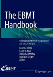 EBMT Handbook - Enric Carreras, Carlo Dufour, Mohamad Mohty, Nicolaus Kröger (ISBN: 9783030022778)