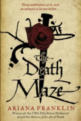 Death Maze - Mistress of the Art of Death Adelia Aguilar series 2 (2009)