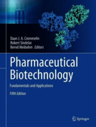 Pharmaceutical Biotechnology - Daan J. A. Crommelin, Robert Sindelar, Bernd Meibohm (ISBN: 9783030007096)