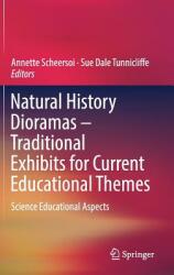 Natural History Dioramas - Traditional Exhibits for Current Educational Themes: Science Educational Aspects (ISBN: 9783030001742)