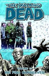The Walking Dead Volume 15: We Find Ourselves (2011)