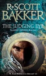 Judging Eye - Scott R. Bakker (2010)