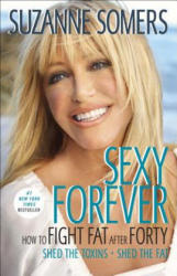 Sexy Forever - Suzanne Somers (2011)