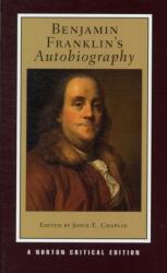 Benjamin Franklin's Autobiography - Benjamin Franklin (2012)