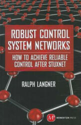 Robust Control System Networks - Langner (2011)