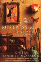 Mistress Of Spices - Chitra Banerjee Divakaruni (1998)