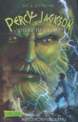 Percy Jackson - Diebe im Olymp (Percy Jackson 1) - Rick Riordan, Gabriele Haefs (2011)