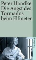 Die Angst des Tormanns beim Elfmeter (ISBN: 9783518365274)