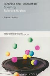 Rebecca Hughes: Rebecca Hughes: Teaching and Researching Speaking - Second Edition (2011)