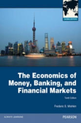 Economics of Money, Banking and Financial Markets - Mishkin Frederic S (2012)