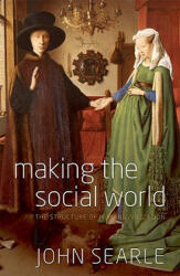 Making the Social World - John Searle (2010)