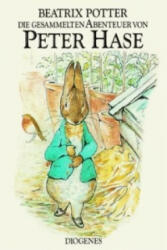 Die gesammelten Abenteuer von Peter Hase - Beatrix Potter (ISBN: 9783257006629)