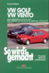 VW Golf Limousine von 9/91 bis 8/97, Golf Variant von 9/93 bis 12/98, Vento von 2/92 bis 8/97 - Verlag GUTE FAHRT (ISBN: 9783768807616)