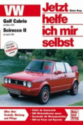 VW Golf Cabrio ab März 1979, Scirocco II ab April 1981 - Thomas Haeberle, Thomas Nauck, Dieter Korp (1998)