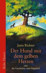Der Hund mit dem gelben Herzen oder die Geschichte vom Gegenteil (2000)