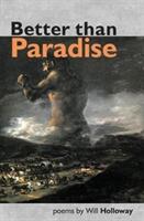 Better than Paradise (ISBN: 9781999827625)