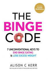 Binge Code - Ali Kerr (ISBN: 9781999786403)